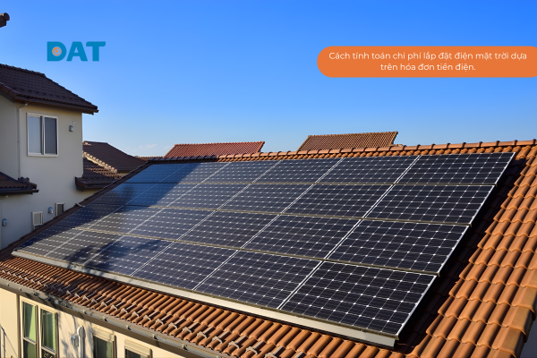 Cách tính toán chi phí lắp đặt điện mặt trời dựa trên hóa đơn tiền điện.