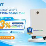 “HẠ NHIỆT” CHI PHÍ – BỨT PHÁ DOANH THU – DAT GROUP ƯU ĐÃI 3% PIN LƯU TRỮ LITHIUM VALLEY W16-5A