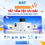 SALE HÈ BÙNG NỔ – DAT GROUP TRIỂN KHAI HÀNG LOẠT ƯU ĐÃI. SĂN NGAY!