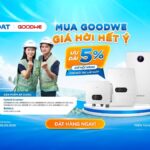 GOODWE ƯU ĐÃI 5% – LINH HOẠT SỐ LƯỢNG, TĂNG LỢI THẾ CẠNH TRANH